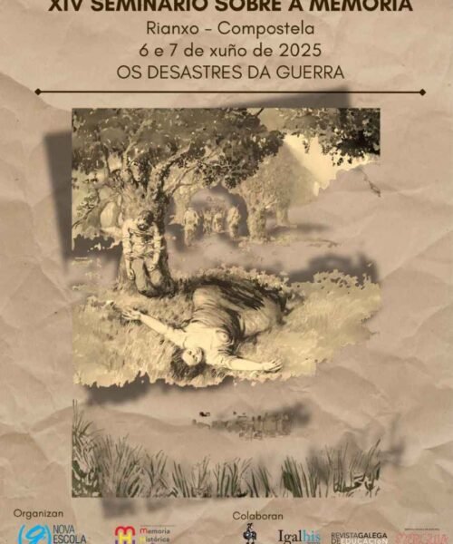 Rianxo e Compostela protagonistas do XIV Seminario sobre a Memoria centrado nos “Desastres da Guerra”