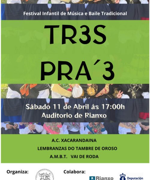 Rianxo celebra este sábado o festival de música e baile tradicional para a rapazada: TR3S PRA’3
