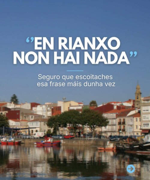 A ARE “incendia” as redes cunha nova campaña viral: “En Rianxo non hai nada”